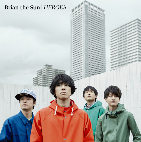 Brian the Sun｜HEROES
